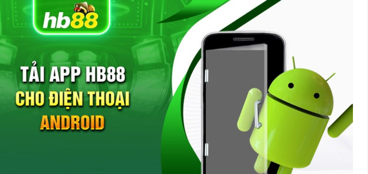 Hướng Dẫn Tải App Hb88 Chi Tiết